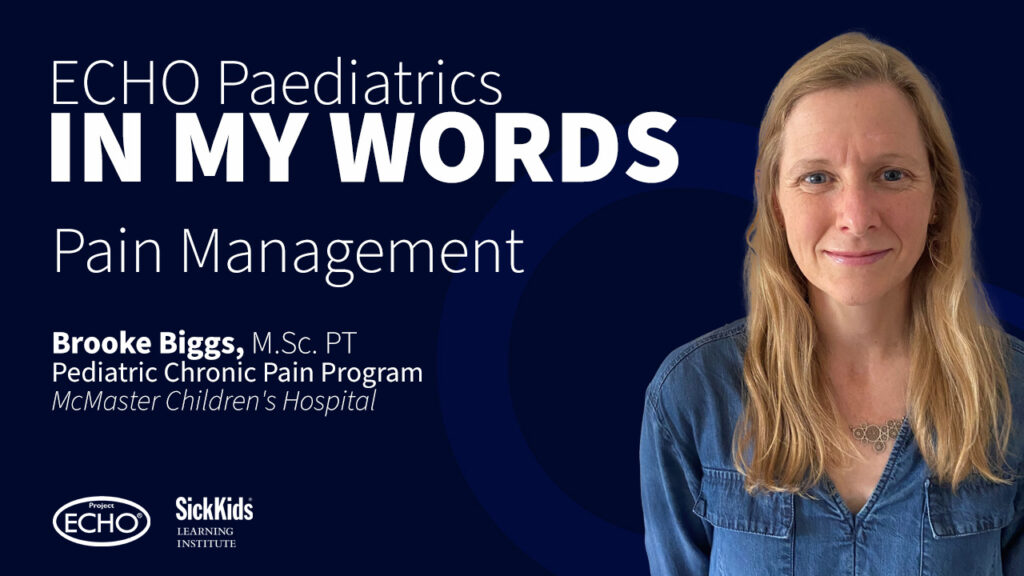 Brooke Biggs, Physiotherapist, ECHO Pain Management Program | In My Words testimonial