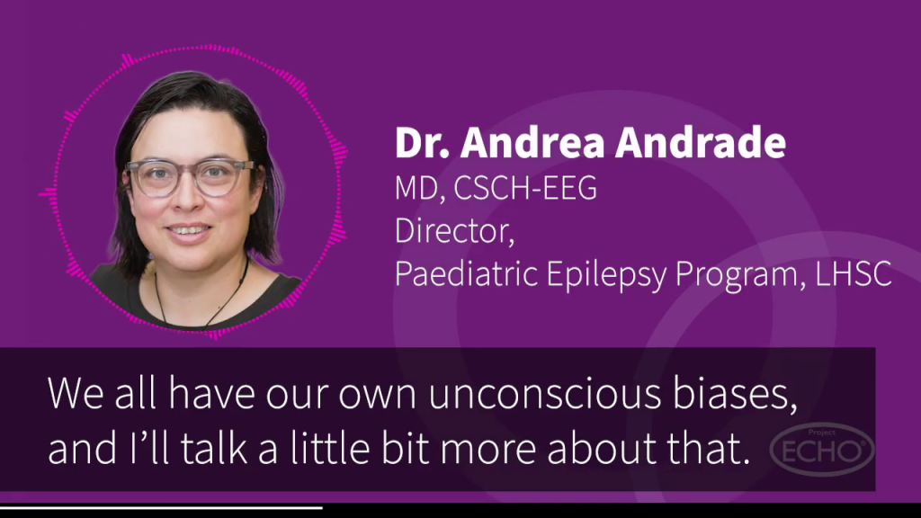 Dr. Andrea Andrade, ECHO Epilepsy Pearls
