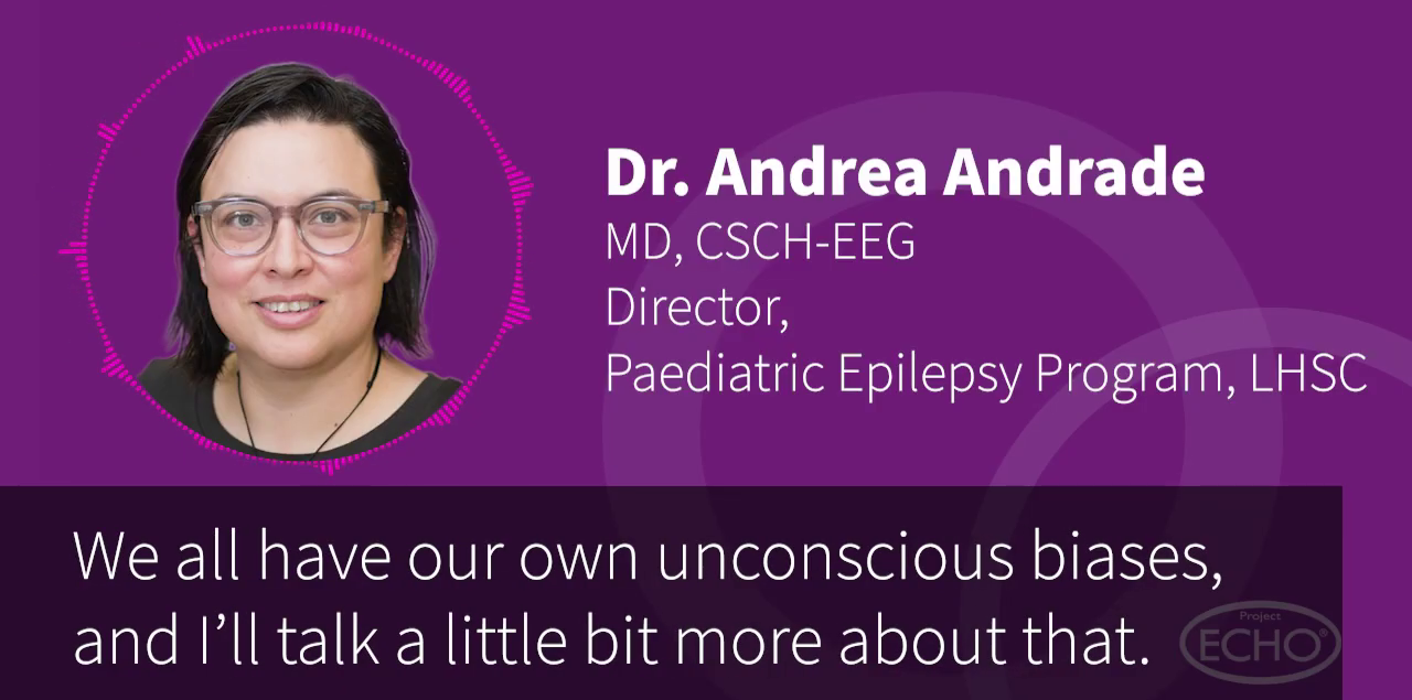 Dr. Andrea Andrade, ECHO Epilepsy Pearls